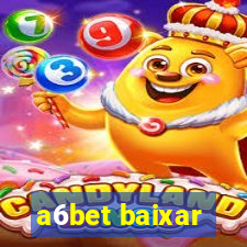 a6bet baixar